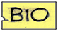 Bio!